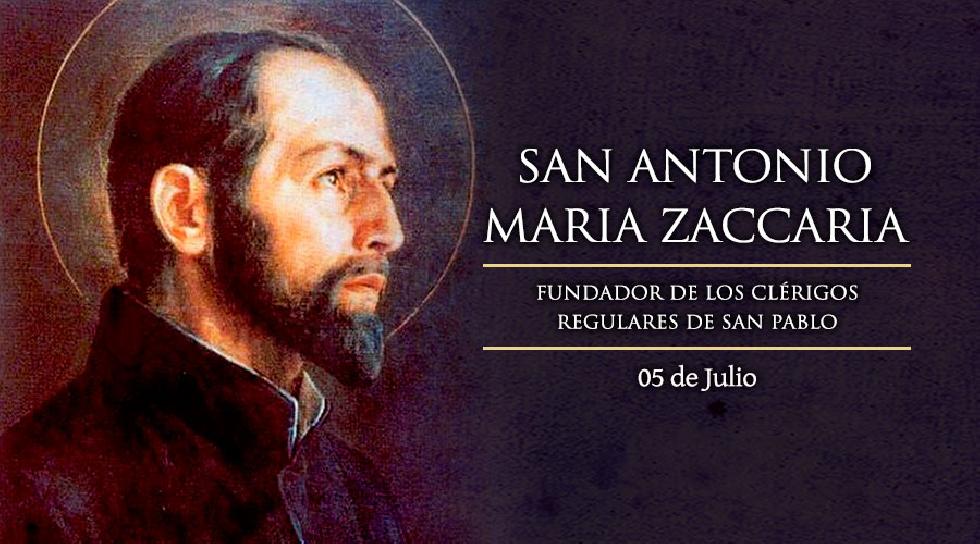 Julio 05 - San Antonio María Zaccaría