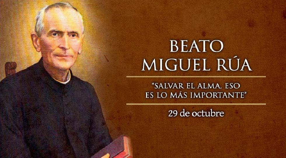 Octubre 29 - Beato Miguel Rúa