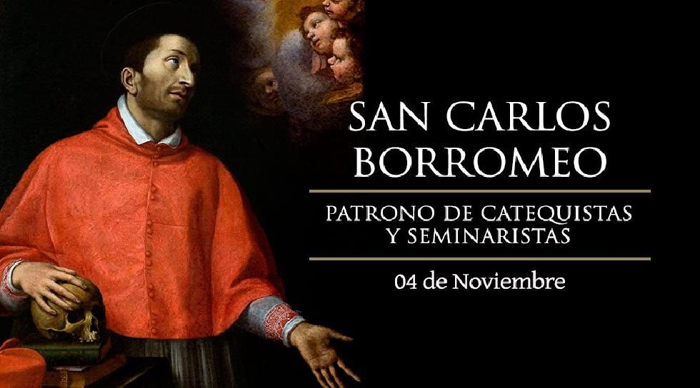 Noviembre 4 - San Carlos Borromeo