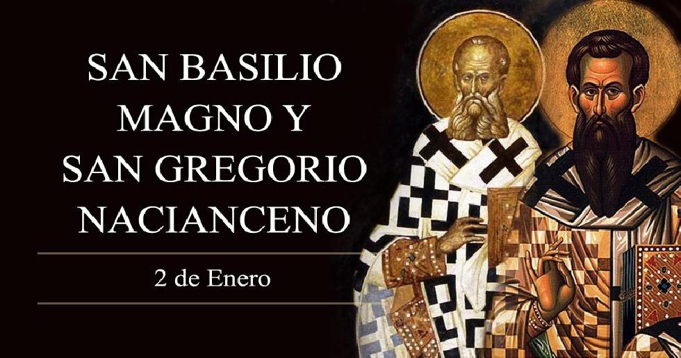 Enero 02 - Santos Basilio Magno y Gregorio Nacianceno